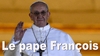 Le pape François, "sans conformisme"