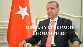 Le sultan Erdoğan demande la stricte application du pacte germano-turc