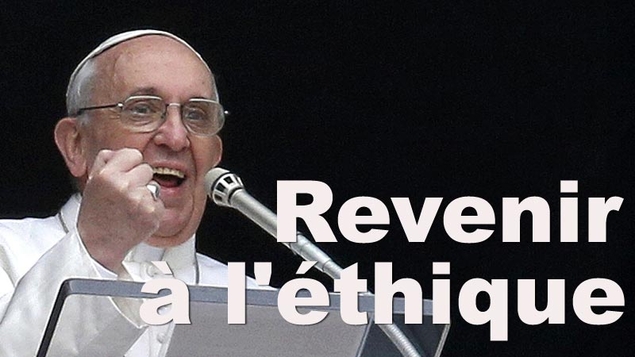 Pape François : « La réforme financière doit être éthique »