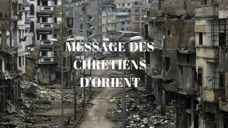 Retour de  Syrie : quand les chrétiens d’Orient nous donnent une leçon de courage, et de lucidité.
