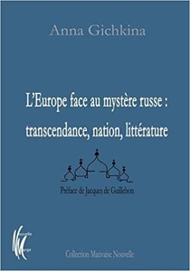 L’Europe face au mystère russe : transcendance, nation, littérature