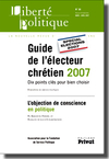 LE GUIDE DE L'ELECTEUR CHRETIEN 2007