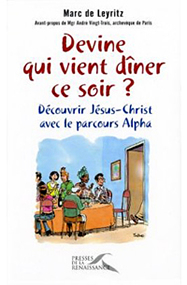 Marc de Leyritz,Devine qui vient dîner ce soir ?Presses de la renaissance, 2007, 252 p., 19 €