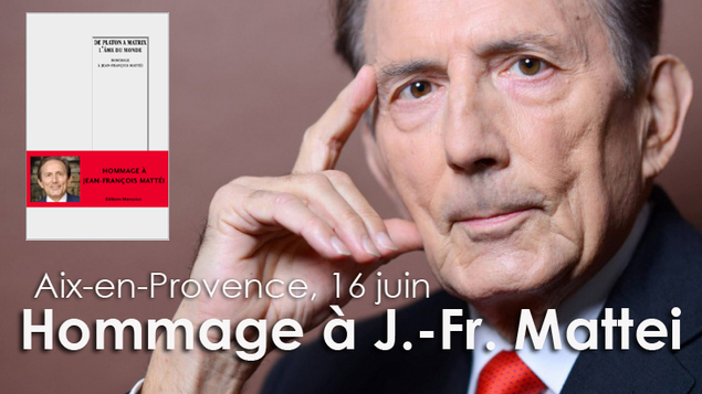 Aix-en-Provence, 16 juin : Parler d’éthique autour de l'oeuvre de Jean-François Mattei
