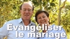 Alex et Maud Lauriot-Prevost : “Pourquoi faut-il réévangéliser le mariage” 
