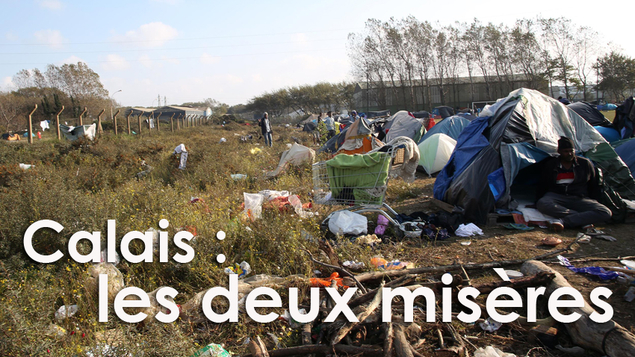 Calais : deux misères qui s’affrontent