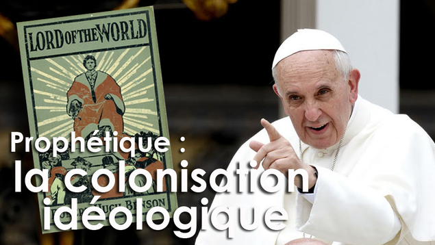 Colonisation idéologique : le roman d’anticipation conseillé par le pape François