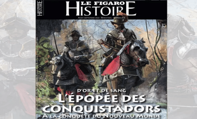Conquistadors: la fabrique de l’Histoire