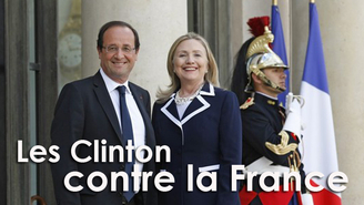 Hillary Clinton, candidate : n’oublions pas combien la présidence Clinton fut défavorable à la France
