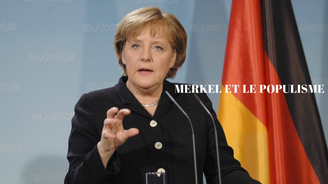 Merkel alimente le populisme
