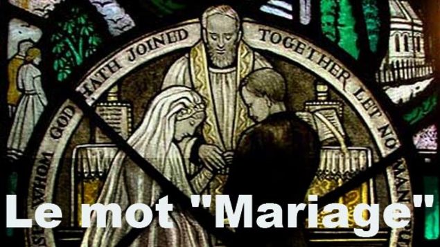 N’abandonnons pas le mot « mariage »