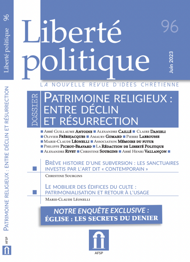 Nouveau numéro de Liberté Politique sur le patrimoine religieux !