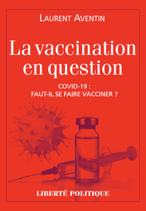 Conférence exclusive de Laurent Aventin : la vaccination en question
