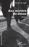 Aux miroirs de Jonas