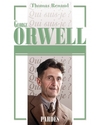 "Qui Suis-Je? " George Orwell