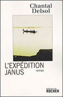 Chantal Delsol,L'Expédition Janus,Le Rocher, 2008, 145 p., 15 €