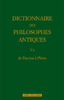 Dictionnaire des philosophes antiques, tome V – de Paccius à Plotin