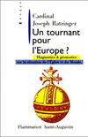 Joseph Ratzinger,Un tournant pour l'Europe,Flammarion, 1998, 166 p., 14,19 €