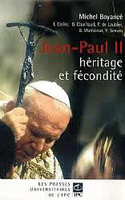 Michel Boyancé (dir.),Jean-Paul II, héritage et fécondité, Parole & Silence, 2007, 173 p., 15 €