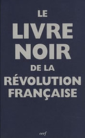 Renaud Escande op (dir),Le Livre noir de la Révolution française,Cerf, 2007, 881 p., 44 €