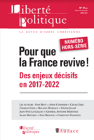 Pour que la France revive ! Des enjeux décisifs en 2017-2022
