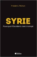 Syrie, pourquoi l’Occident s’est trompé 